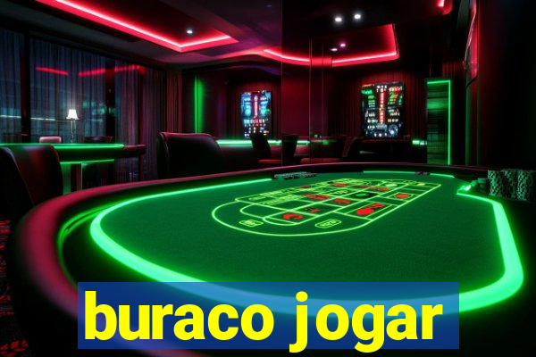 buraco jogar